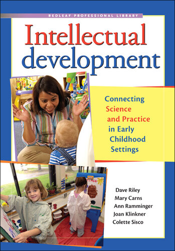 Intellectual Development: Connecting Science and Practice in Early Childhood Settings