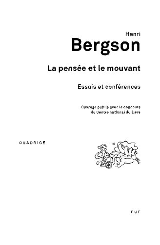 La Pensée et le Mouvant - Édition Critique
