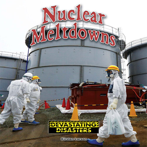 Nuclear Meltdowns