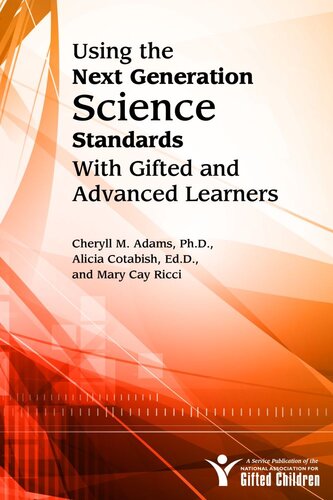 Using the Next Generation Science Standards With Gifted and Advanced Learners