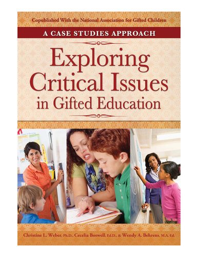 Exploring Critical Issues in Gifted Education: A Case Studies Approach
