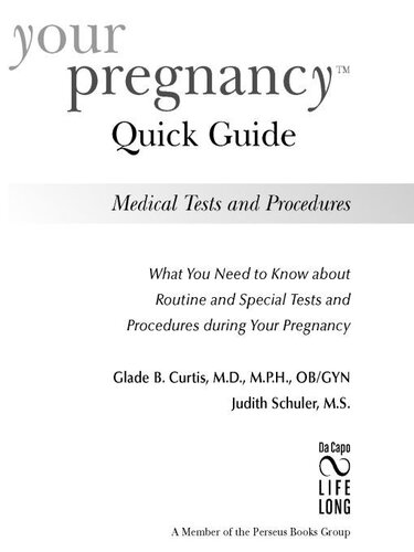 Your Pregnancy Quick Guide--Tests and Procedures