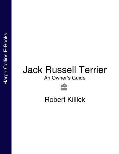 Jack Russell Terrier: An Owner's Guide