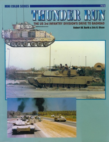 Thunder Run - US 3rd Infantry s Drive to Baghdad