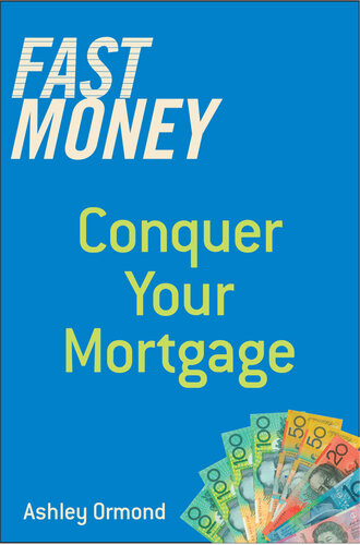 Fast Money: Conquer Your Mortgage