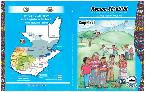 Kemon Chʼabʼäl. Ruwaq rupalb’al tijonïk. Kaqchikel