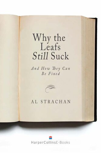 Why the Leafs Still Suck: And How They Can Be Fixed