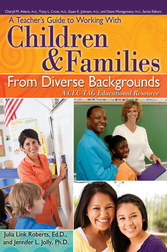 A Teacher's Guide to Working With Children and Families From Diverse Backgrounds: A CEC-TAG Educational Resource