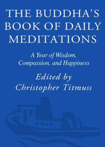 The Buddha's Book of Daily Meditations: A Year of Wisdom, Compassion, and Happiness