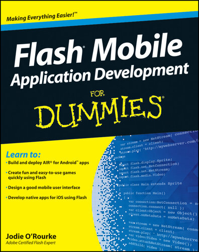 Flash Mobile Application Development for Dummies