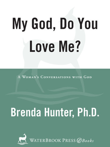 My God, Do You Love Me?: A Woman's Conversations with God