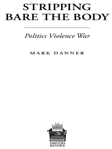Stripping Bare the Body: Politics Violence War