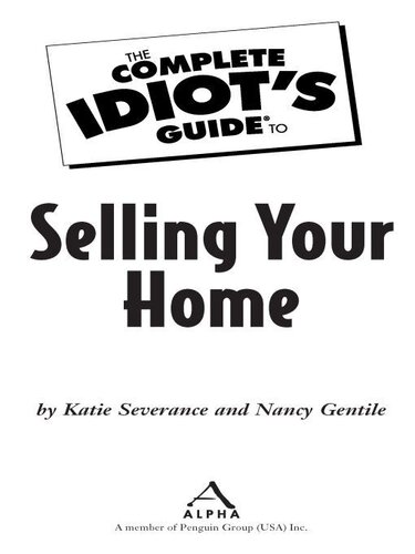 The Complete Idiot's Guide to Selling Your Home