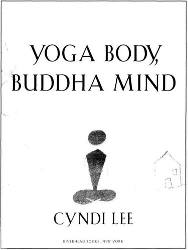 Yoga Body, Buddha Mind