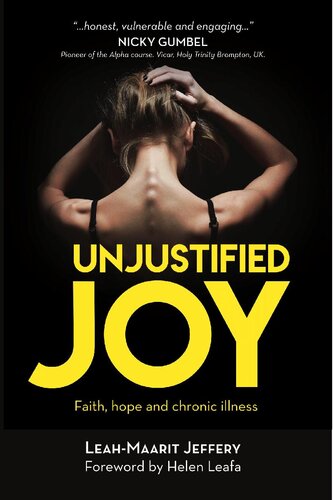 Unjustified Joy: Faith, hope and chronic illness