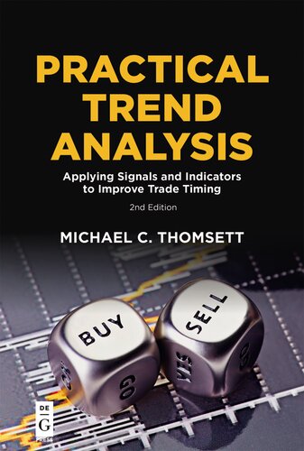 Practical Trend Analysis: Applying Signals and Indicators to Improve Trade Timing