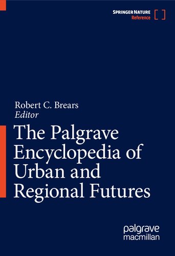 The Palgrave Encyclopedia of Urban and Regional Futures