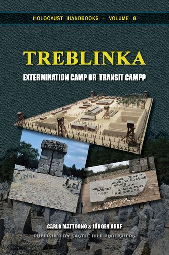 Treblinka: Transit Camp Or Extermination Camp?