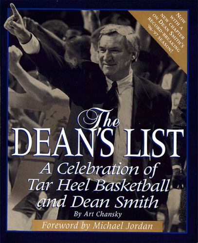 The Dean's List: A Celebration of Tar Heel Basketball and Dean Smith