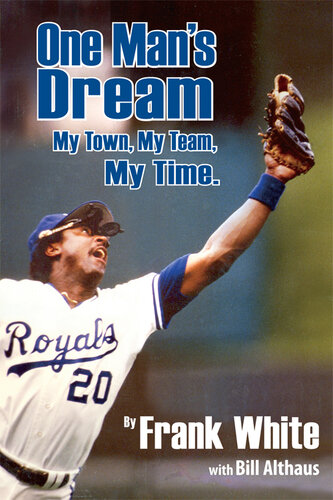 One Man's Dream: My Town, My Team, My Time