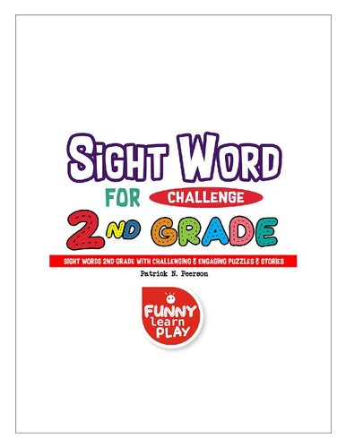 Sight Words 2nd Grade: With Challenging & Engaging Puzzles & Stories--Sight Words Grade 2 For Sophisticated & Updated Lessons