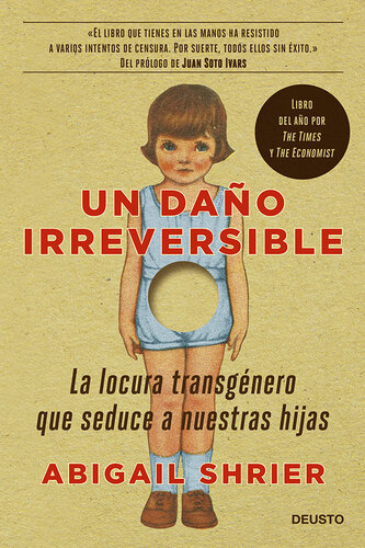 Un daño irreversible: La locura transgénero que seduce a nuestras hijas