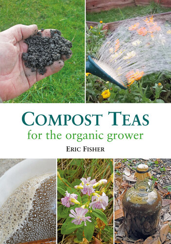 Compost Teas for the Organic Grower