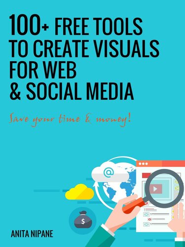 100+ Free Tools to Create Visuals for Web & Social Media