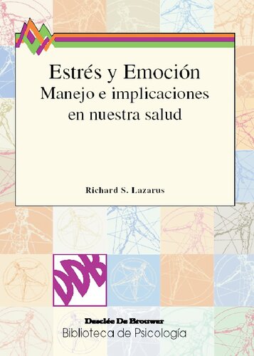 Estrés y Emoción. Manejo e implicaciones en nuestra salud
