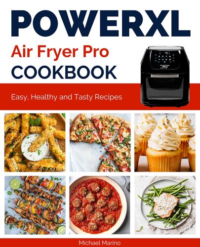 PowerXL Air Fryer Pro Cookbook