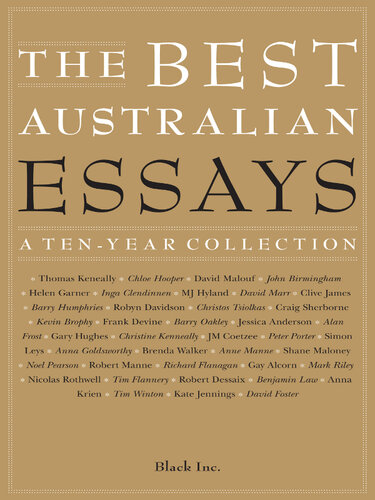 The Best Australian Essays: A Ten-Year Collection