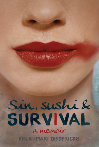 Sin, Sushi & Survival