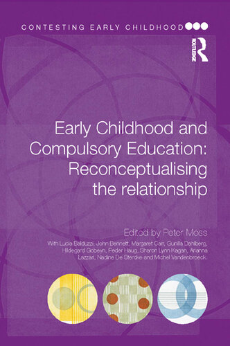 Early Childhood and Compulsory Education: Reconceptualising the relationship