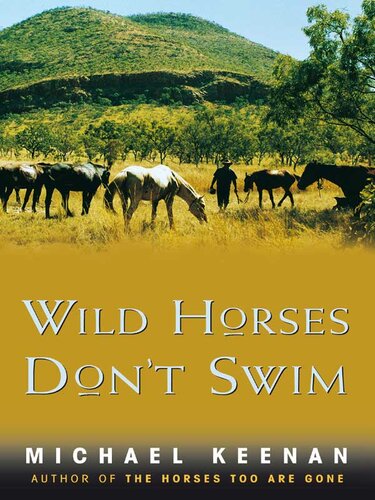 Wild Horses Don't Swim
