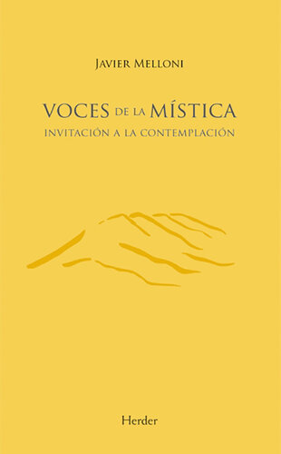 Voces de la mística I: Invitación a la contemplación