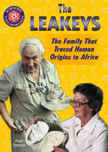 The Leakeys: The Family That Traced Human Origins to Africa