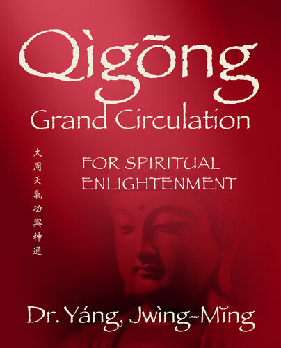 Qigong Grand Circulation For Spiritual Enlightenment