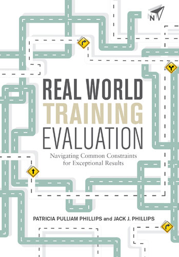 Real World Training Evaluation: Navigating Common Constraints for Exceptional Results