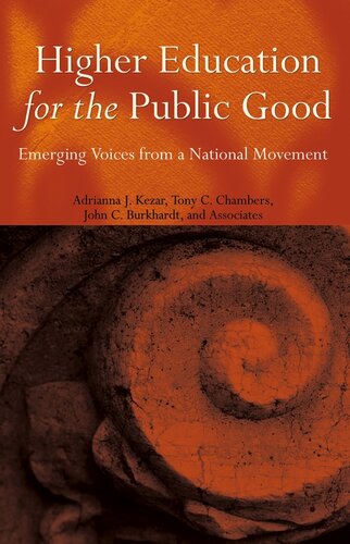 Higher Education for the Public Good: Emerging Voices from a National Movement