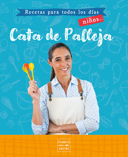 Recetas para todos los días. Niños