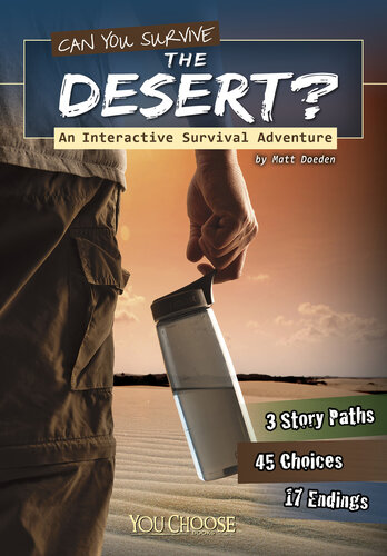 Can You Survive the Desert?: An Interactive Survival Adventure