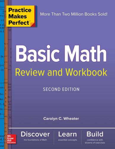 Practice Makes Perfect Basic Math Review and Workbook