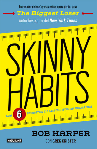 Skinny habits: Los 6 secretos de las personas delgadas