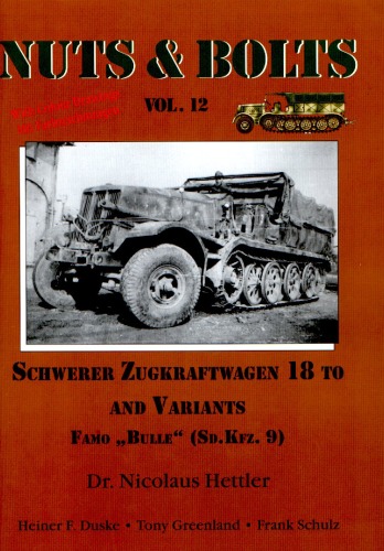 Schwerer Zugkraftwagen 18 To And Variants Famo 'bulle' ( Sd.Kfz. 9)