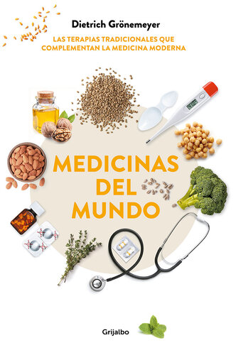 Medicinas del mundo: Las terapias tradicionales que complementan la medicina moderna