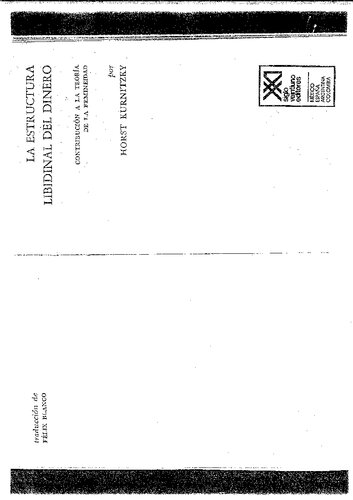 La estructura libidinal del dinero. Contribución a la teoría de la femineidad