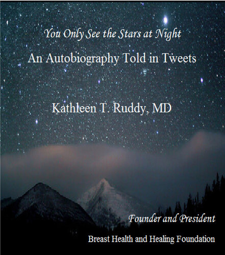 You Only See the Stars at Night: A Memoir Told In Tweets
