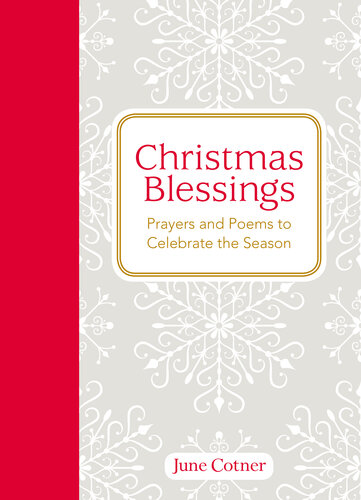 Christmas Blessings: Prayers and Poems to Celebrate the Season