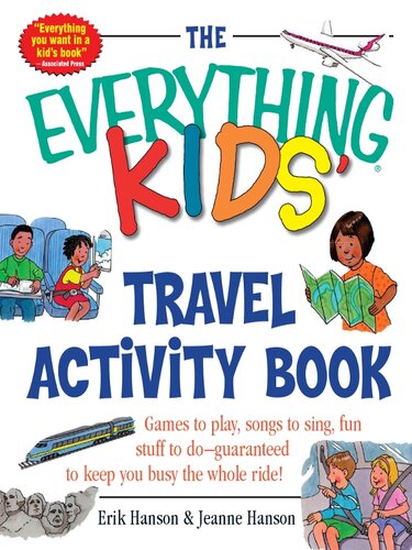 The ' Travel Activity Book: Games to Play, Songs to Sing, Fun Stuff to Do - Guaranteed to Keep You Busy the Whole Ride!