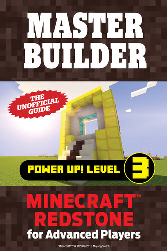 Master Builder Power Up! Level 3: Minecraft®TM Redstone for Advanced Players